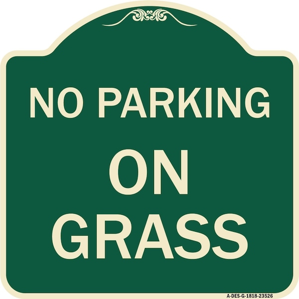 Signmission Designer Series Sign-On Grass, Green & Tan Heavy-Gauge Aluminum Sign, 18" x 18", G-1818-23526 A-DES-G-1818-23526 - main